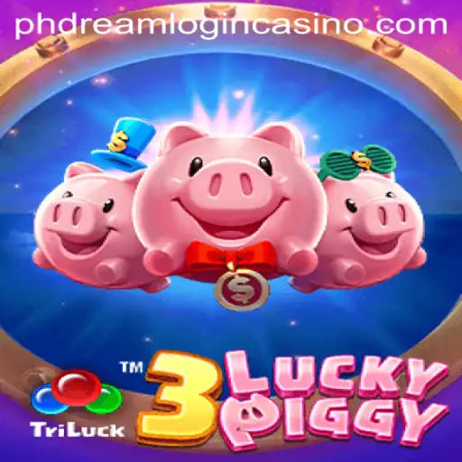 Exploring the Thrilling World of 3LUCKYPIGGY and Its Connection to Phdream Login Casino