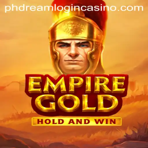 EmpireGold: The Ultimate Casino Adventure with Phdream Login